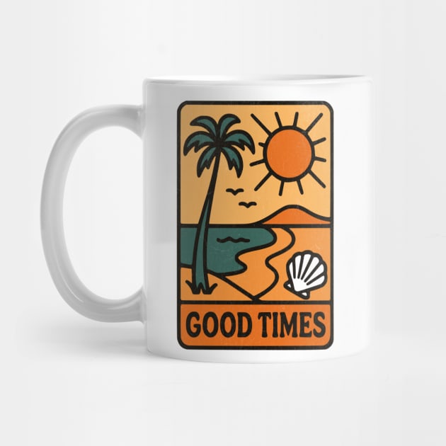 Good Times - Retro Beach Vibes by Designed By Marty